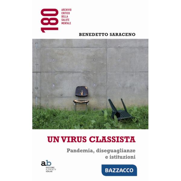 Virus classista. Pandemia, diseguaglianze e istituzioni (Un)
