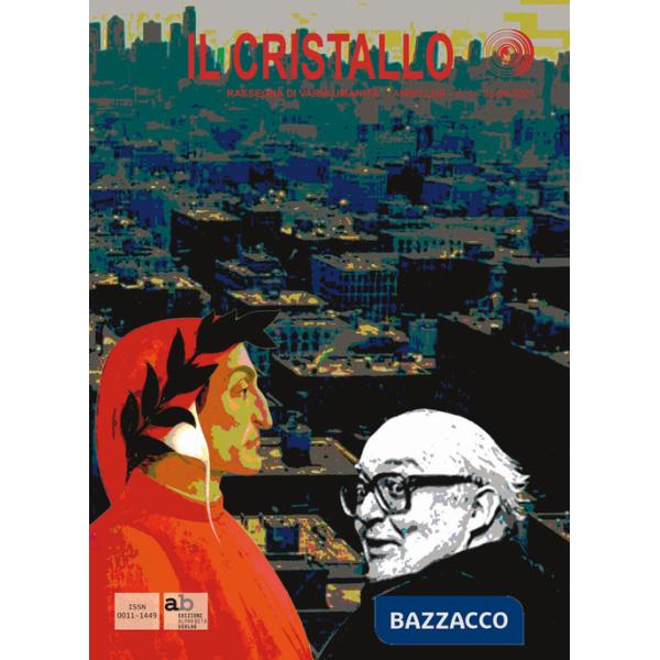 Cristallo. Rassegna di varia umanità (2021) (Il). Vol. 1