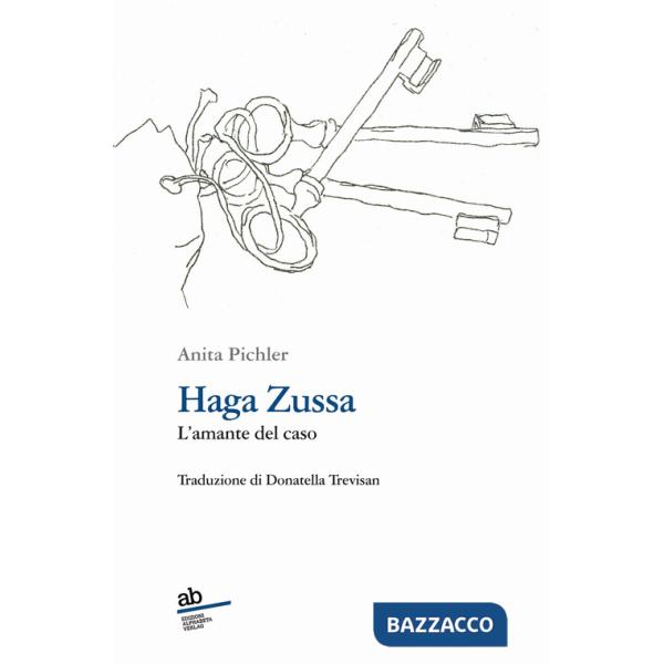 Haga Zussa. L'amante del caso