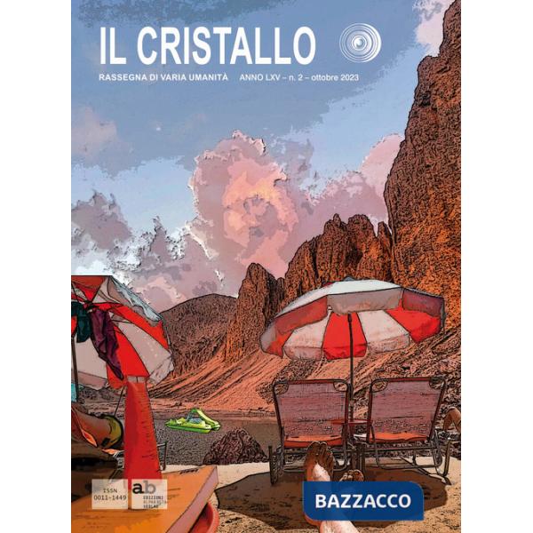 Cristallo. Rassegna di varia umanità (2023) (il). Vol. 2
