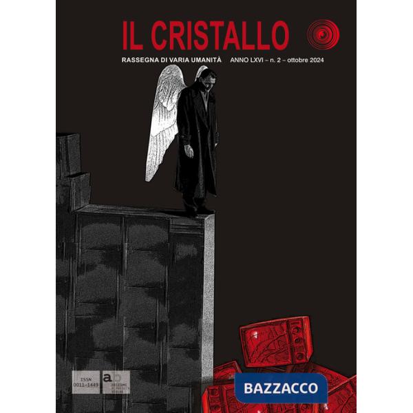 Cristallo. Rassegna di varia umanità (2024) (Il). Vol. 2