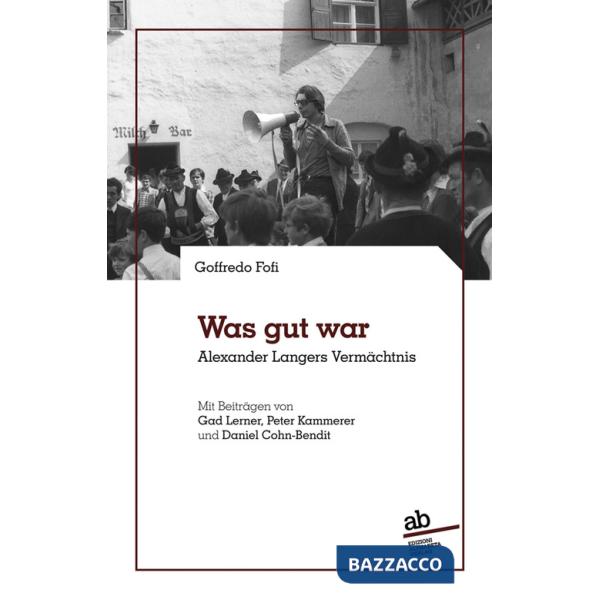 Was gut war Alexander Langers Vermächtnis