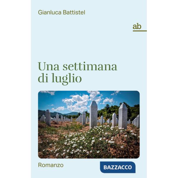 Settimana di luglio (Una)