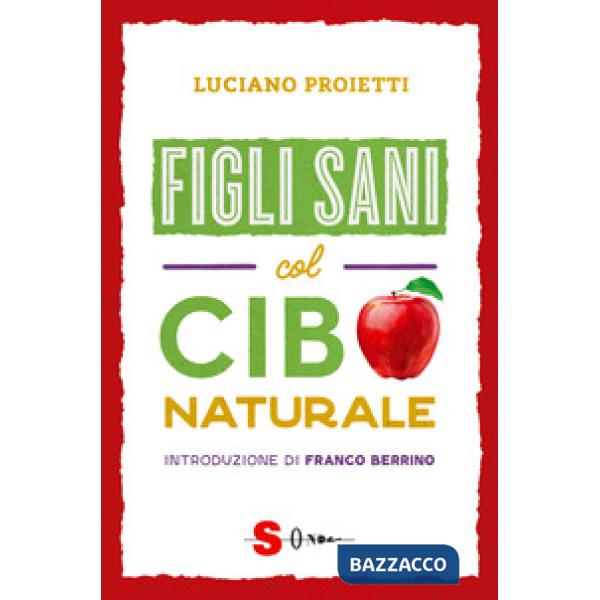 Figli sani col cibo naturale
