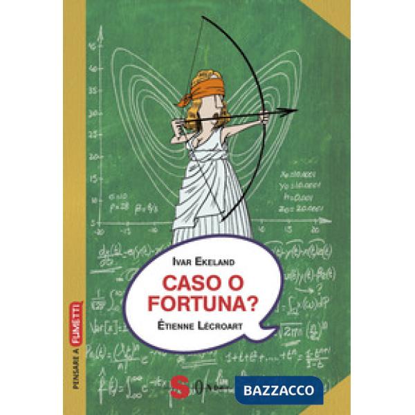 Caso o fortuna? Un approccio matematico