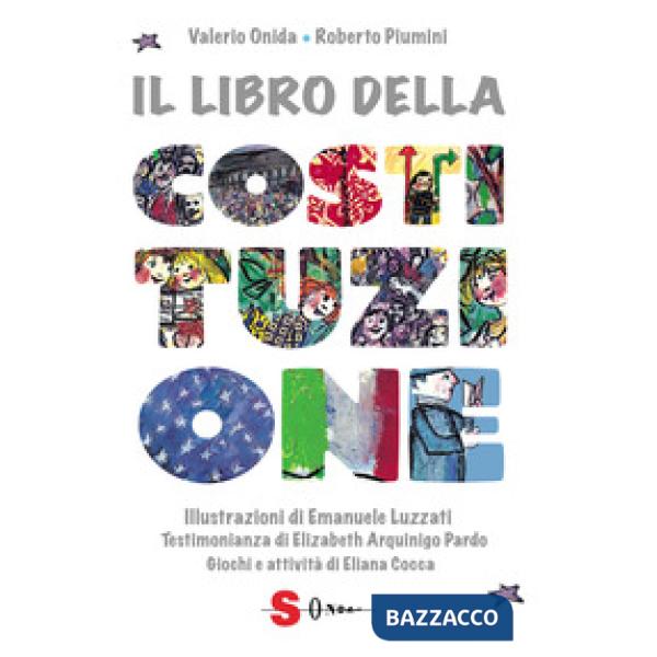 Libro della Costituzione. Nuova ediz. (Il)