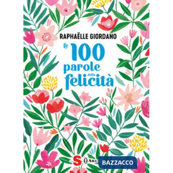 100 parole della felicità (Le)