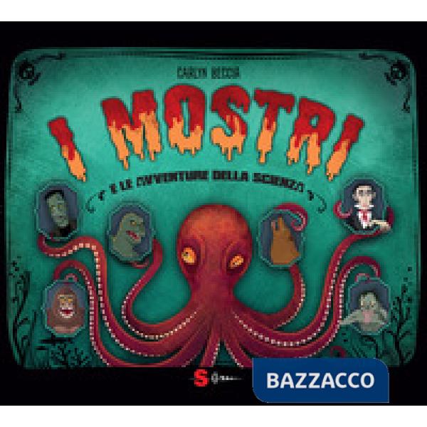 Mostri e le avventure della scienza (I)