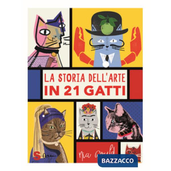 Storia dell'arte in 21 gatti (La)