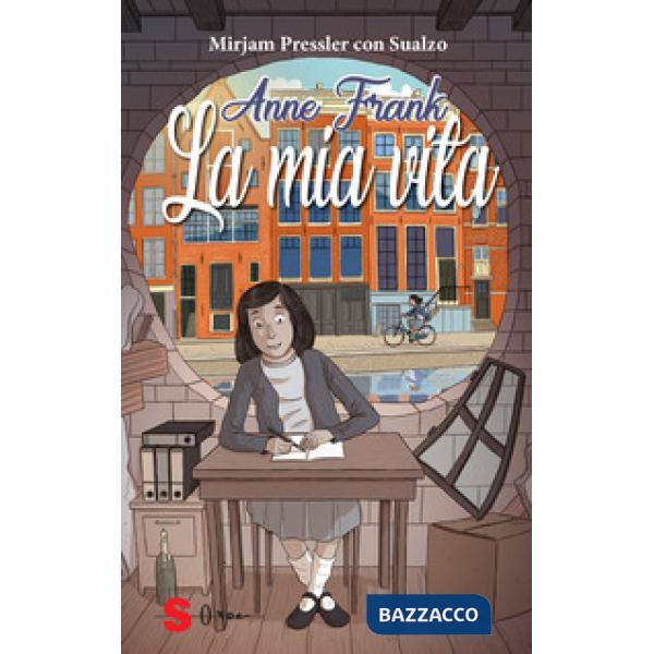 Anne Frank. La mia vita. Ediz. illustrata
