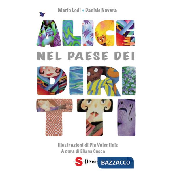 Alice nel paese dei diritti. Ediz. deluxe