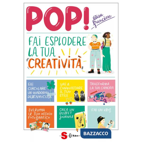 Pop! Fai esplodere la tua creatività
