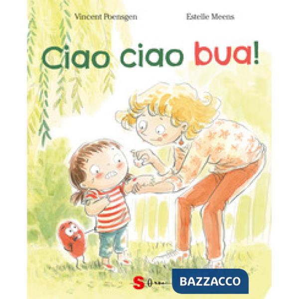 Ciao ciao bua! Ediz. a colori