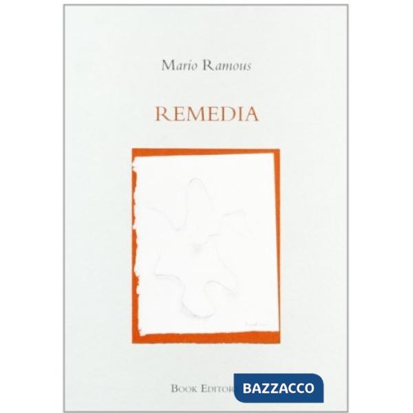 Remedia (con i disegni dell'Antologia minima di Agostino Bonalumi)