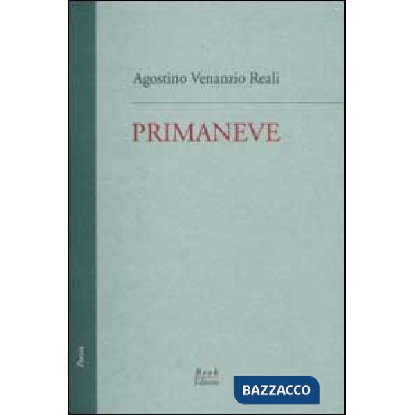 Primaneve. Le tre raccolte edite (1986, 1987, 1988)