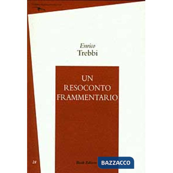 Resoconto frammentario (1992-2000) (Un)