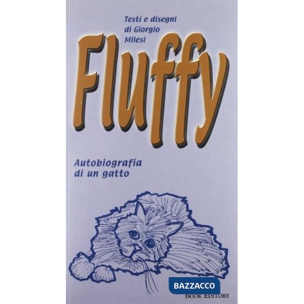Fluffy. Autobiografia di un gatto