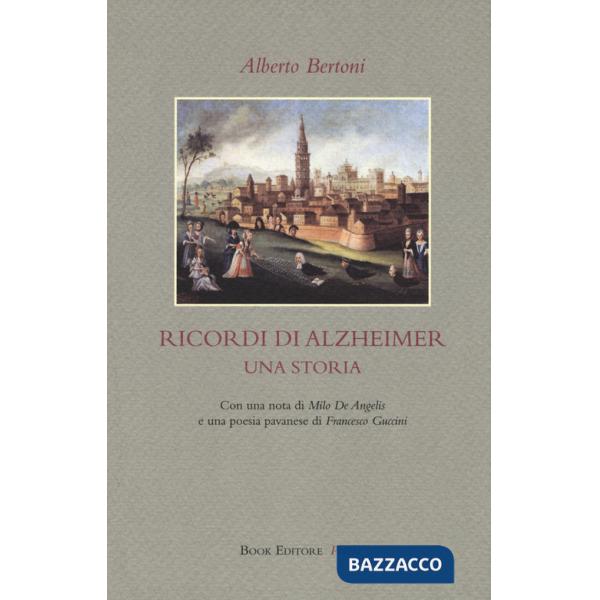 Ricordi di Alzheimer. Una storia