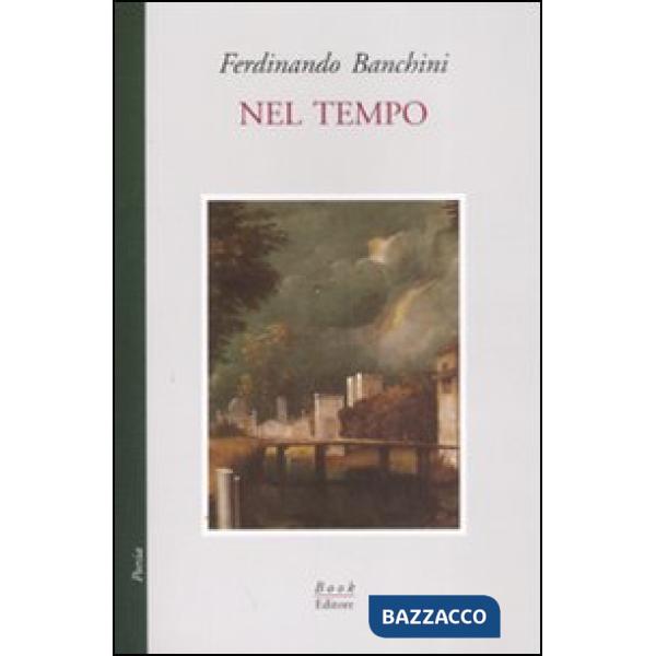 Nel tempo