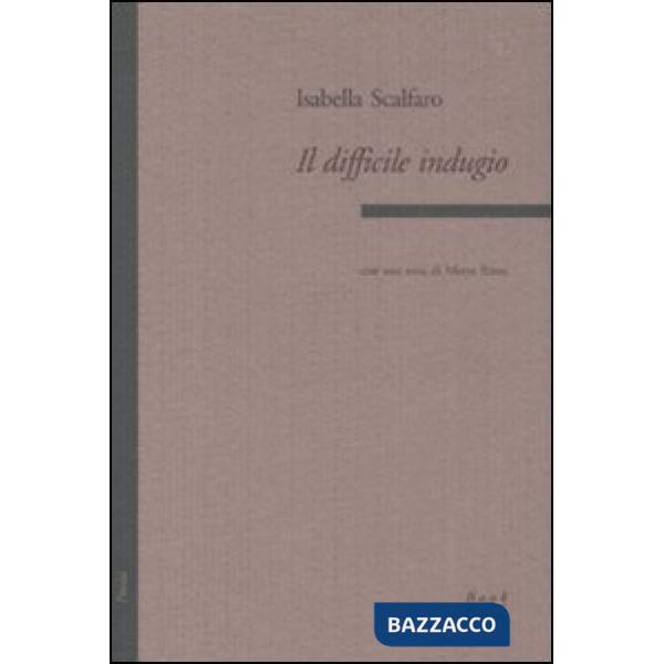 Difficile indugio (Il)