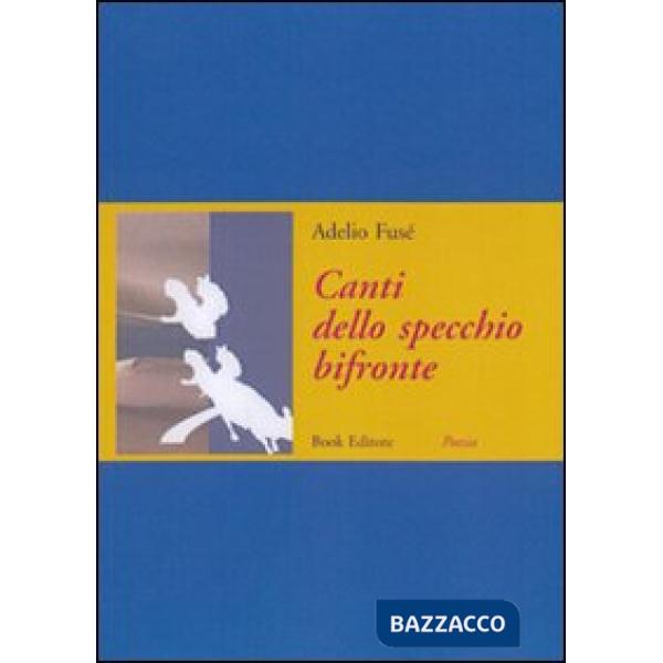 Canti dello specchio bifronte