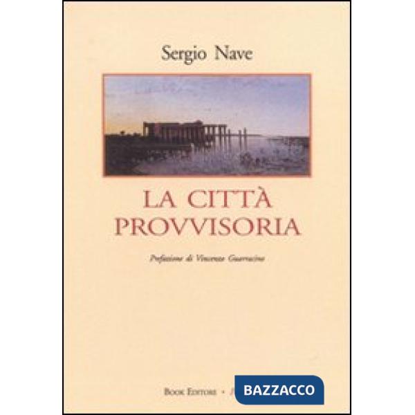 Città provvisoria (La)