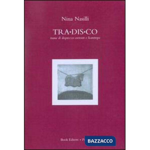 Tra.dis.co trame di disprezzo coerente e licantropo