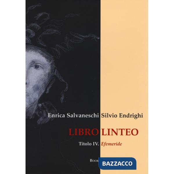 Libro linteo. Vol. 4: Efemeride