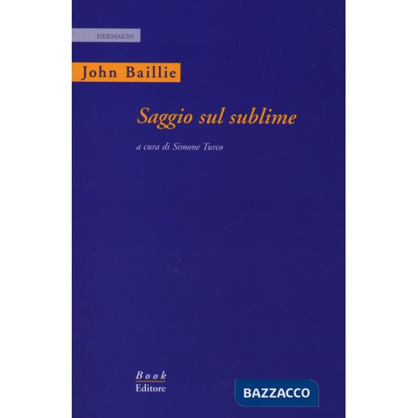 Saggio sul sublime. Ediz. italiana e inglese