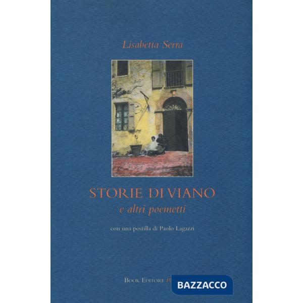 Storie di Viano e altri poemetti