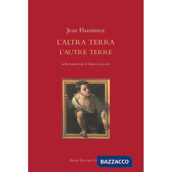 Altra terra. L'autre terre (L')