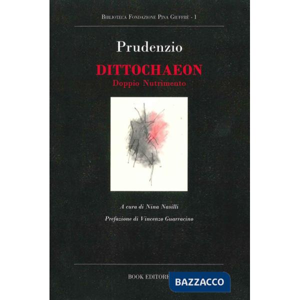 Dittochaeon. Doppio nutrimento