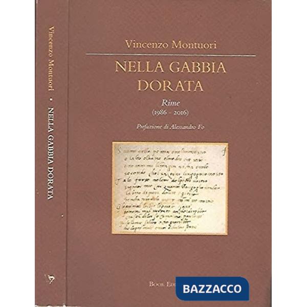 Nella gabbia dorata (Rime, 1986-2016)