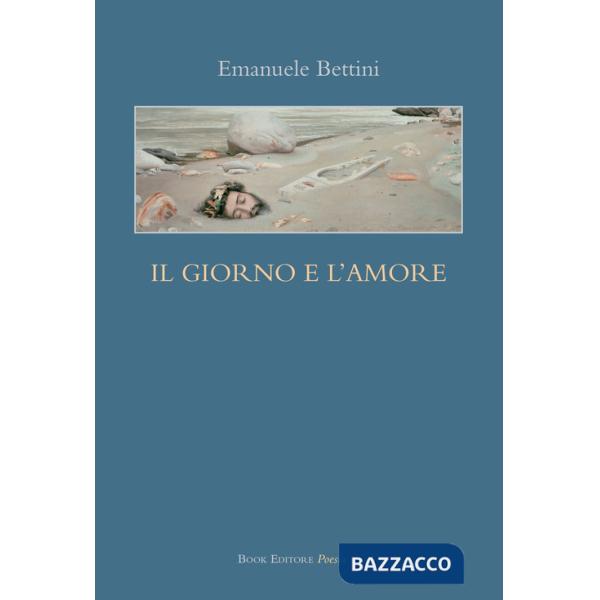 Giorno e l'amore (Il)