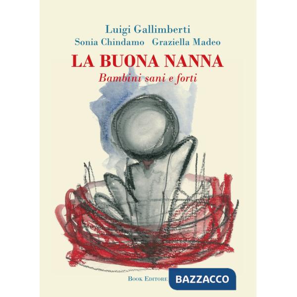 Buona nanna. Bambini sani e forti (La)