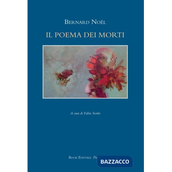 Poema dei morti. Testo francese a fronte (Il)