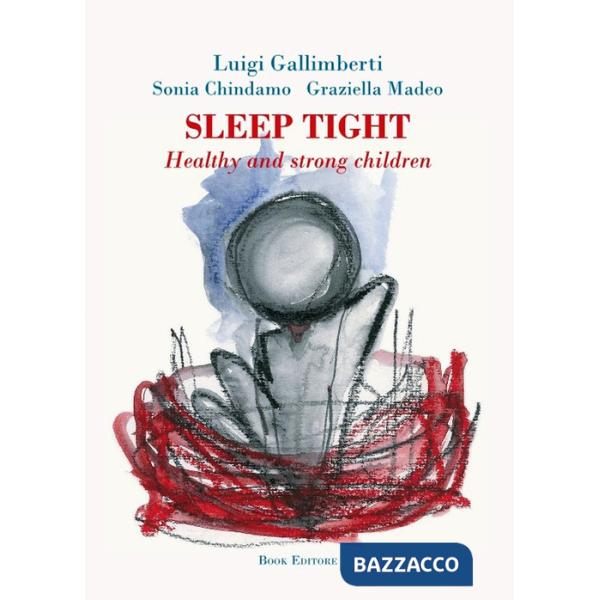 Sleep tight. Healthy and strong children