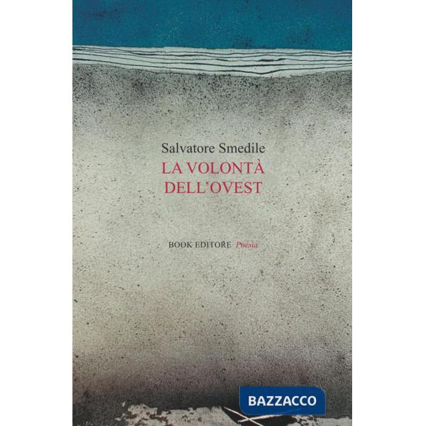 La volontà dell'ovest