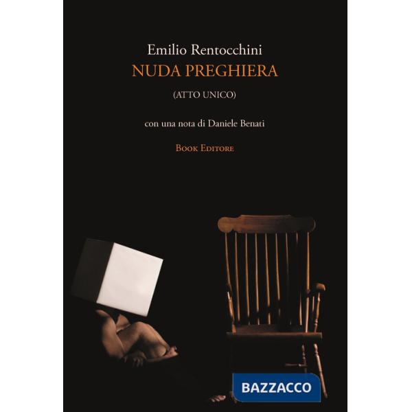 Nuda preghiera (atto unico)