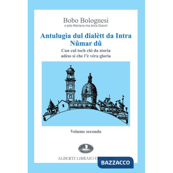 Antulugia dul dialett da Intra. Vol. 2