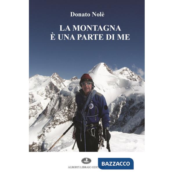 Montagna è una parte di me (La)