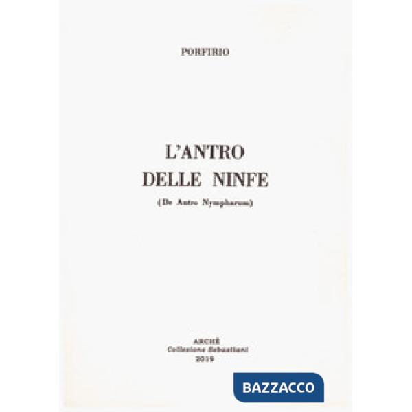 Antro delle ninfe (De antro Nympharum) (L')