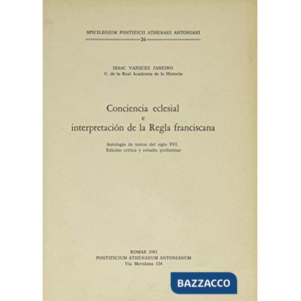 Conciencia eclesial e interpretación de la regla franciscana