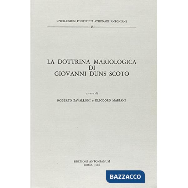 Dottrina mariologica di Giovanni Duns Scoto (La)