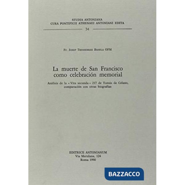 Muerte de san Francisco como celebración memorial (La)