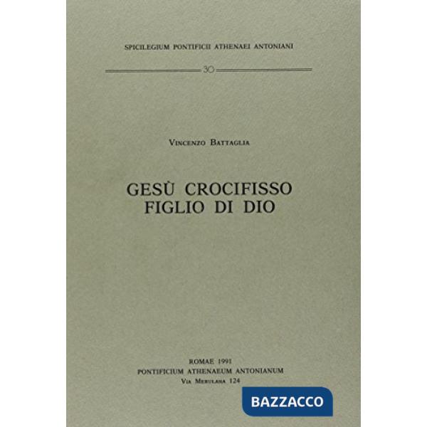 Gesù crocifisso figlio di Dio
