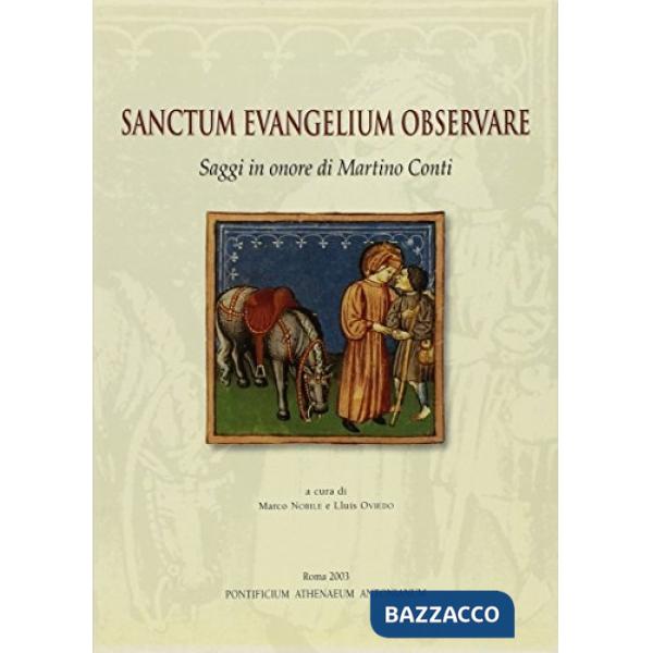 Sanctum evangelium observare. Saggi in onore di Martino Conti