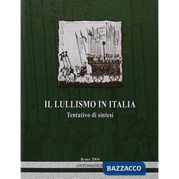 Lullismo in Italia. Tentativo di sintesi (Il)