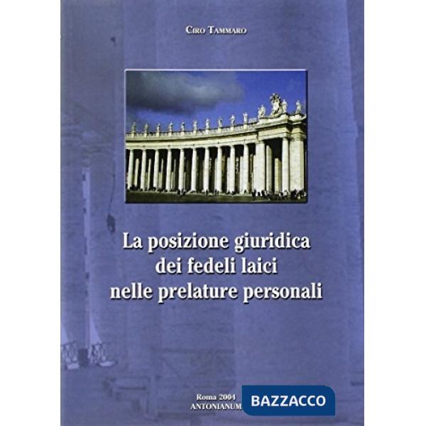 Posizione giuridica dei fedeli laici nelle prelature personali (La)