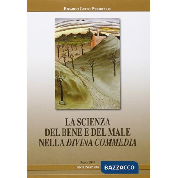 Scienza del bene e del male nella Divina Commedia
